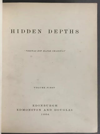 Hidden Depths (Two Volumes in One)