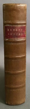 Hidden Depths (Two Volumes in One)