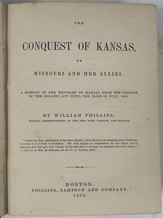 The Conquest of Kansas by Missouri and Her Allies