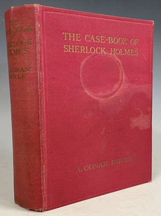 Item #1117 The Case-Book of Sherlock Holmes. Arthur Conan Doyle