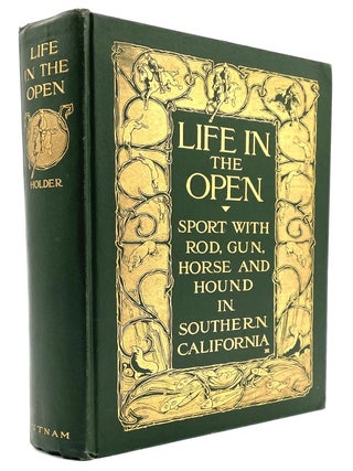 Item #1236 Life in the Open. Charles Frederick Holder