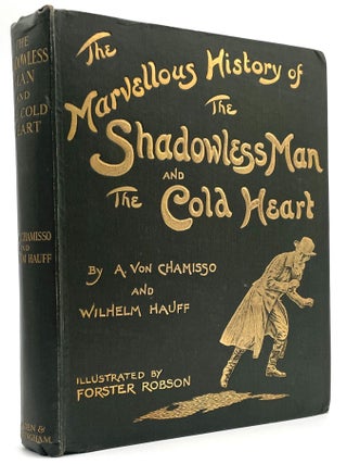 Item #1255 The Shadowless Man and The Cold Heart. A. von Chamisso, Wilhelm Hauff