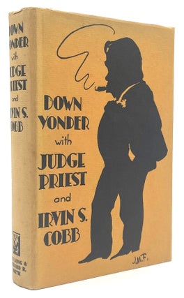 Item #1259 Down Yonder with Judge Priest and Irvin Cobb. Irvin S. Cobb