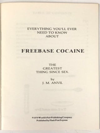 Everything You'll Ever Need to Know About Freebase Cocaine