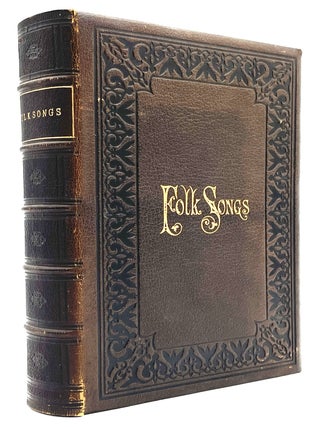Item #1276 Folk Songs. Larry McMurtry Collection, John Williamson Palmer