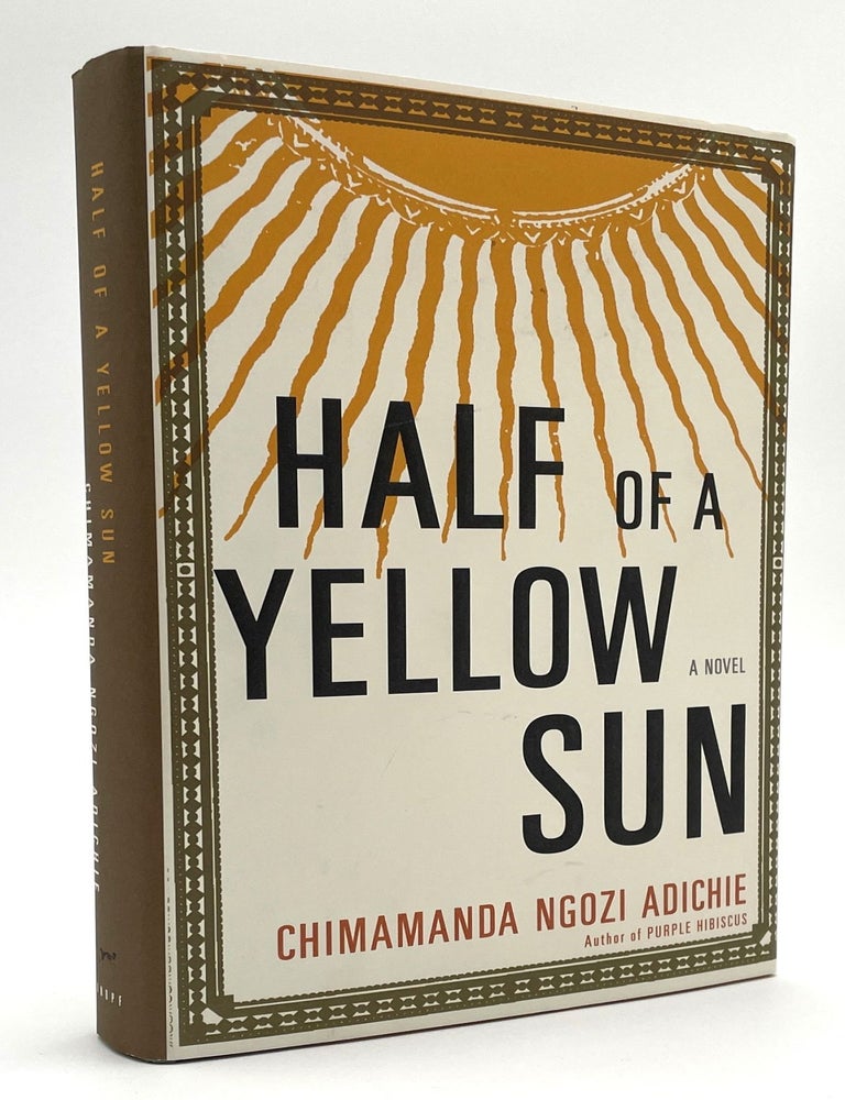 Item #1311 Half of a Yellow Sun [SIGNED]. Chimamanda Ngozi Adichie.