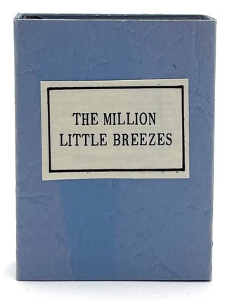 The Million Little Breezes.