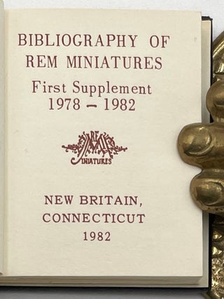 Bibliography of REM Miniatures: First Supplement 1978-1982.