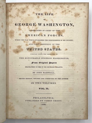 The Life of George Washington, in Two Volumes