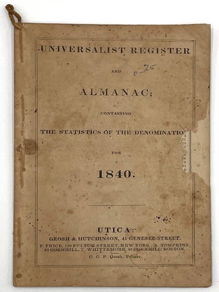 Item #1361 Universalist Register and Almanac for 1840. Universalist Church