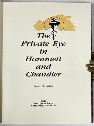 The Private Eye in Hammett and Chandler