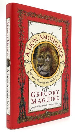 Item #1434 A Lion Among Men (Inscribed). Gregory Maguire