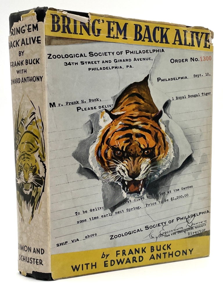 Item #1489 Bring 'Em Back Alive. Frank Buck.