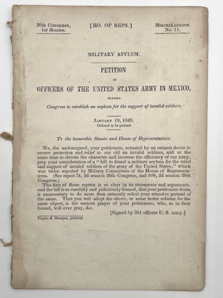 Item #1494 Military Asylum. Petition of Officers of the United States Army in Mexico. January 19,...