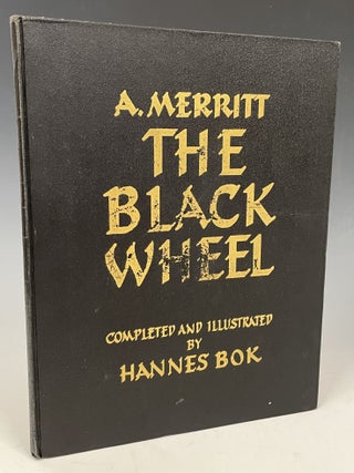 Item #154 The Black Wheel. A. Merritt