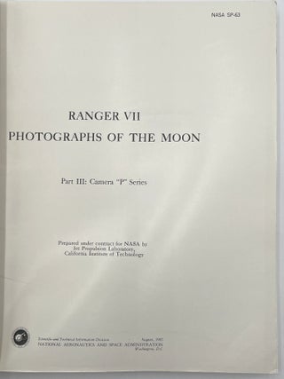 Ranger VII Photographs of the Moon, Pts. I-III