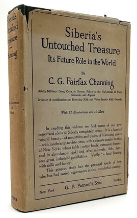 Item #1689 Siberia’s Untouched Treasure. Larry McMurtry Collection, C. G. Fairfax Channing
