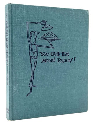 You Can't Eat Mount Rainier
