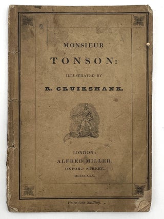 Item #1798 Monsieur Tonson. Robert Cruikshank, John Taylor