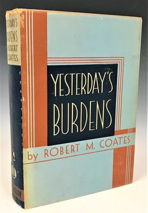 Item #182 Yesterday’s Burdens. Larry McMurtry Collection, Robert M. Coates