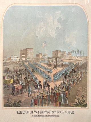 Lithograph Print "Execution of the Thirty-Eight Sioux Indians"