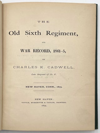 The Old Sixth Regiment