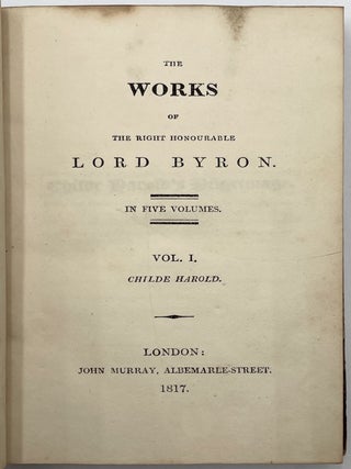 The Works of the Right Honourable Lord Byron, 5 Vols.