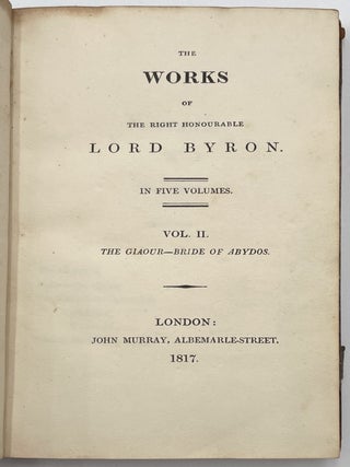 The Works of the Right Honourable Lord Byron, 5 Vols.