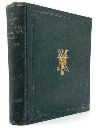 Item #1909 History of the Fifteenth Pennsylvania Volunteer Cavalry. Charles H. Kirk