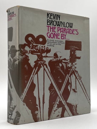 Item #1951 The Parade's Gone By. Larry McMurtry Collection, Kevin Brownlow