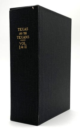 Texas and the Texans, in Two Volumes