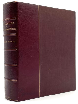 Item #2047 The Amenities of Book-Collecting. A. Edward Newton