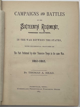 Campaigns and Battles of the Sixteenth Regiment, Tennessee Volunteers