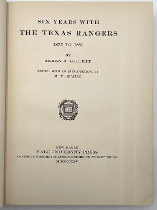 Six Years with The Texas Rangers 1875 to 1881