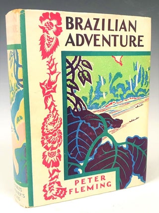 Item #209 Brazilian Adventure. Larry McMurtry, Peter Fleming