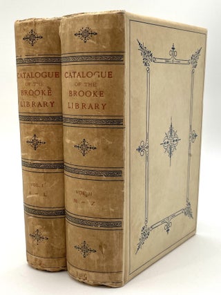 Item #2090 A Catalogue of the Manuscripts and Printed Books Collected by Thomas Brooke [Limited...