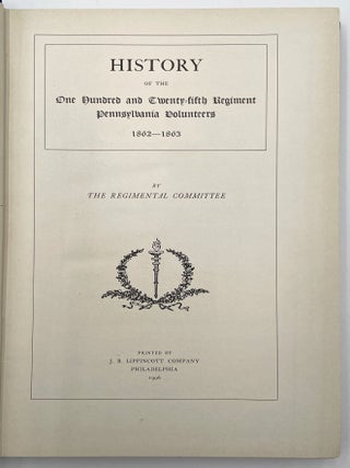 History of the 125th Regiment Pennsylvania Volunteers 1862-1863