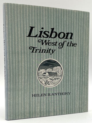 Item #2119 Lisbon West of the Trinity. Helen B. Anthony