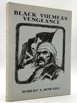 Item #2136 Black Vulmea's Vengeance. Robert F. Howard