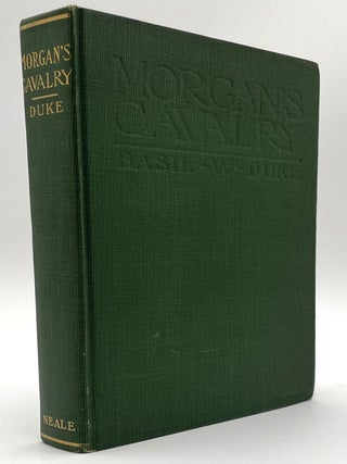 Item #2155 Morgan's Cavalry. Basil W. Duke