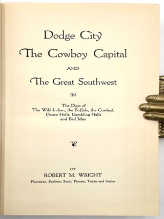 Dodge City the Cowboy Capital