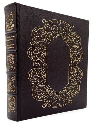 Item #2171 The Autobiography of Benjamin Franklin. Benjamin Franklin
