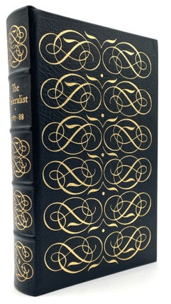 Item #2172 The Federalist. Alexander Hamilton, James Madison, John Jay