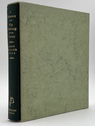 A History of Fly Fishing for Trout
