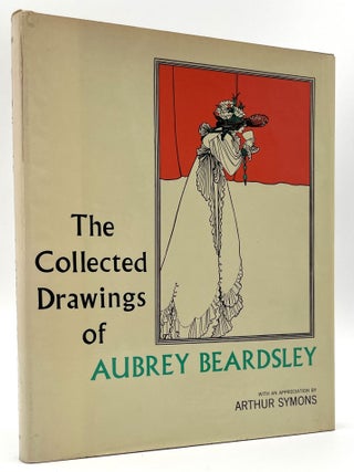 Item #2208 The Collected Drawings of Aubrey Beardsley. Bruce S. Harris