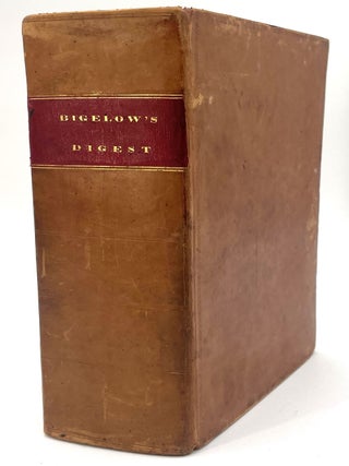 Item #2215 Bigelow's Digest. Lewis Bigelow