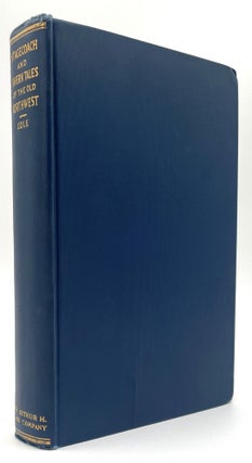 Item #2242 Stagecoach and Tavern Tales of the Old Northwest. Harry Ellsworth Cole