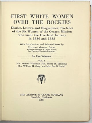 First White Women Over the Rockies, 3 Vols.