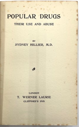 Popular Drugs: Their Use & Abuse