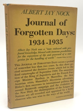 Item #2302 Journal of Forgotten Days. Larry McMurtry Collection, Albert Jay Nock